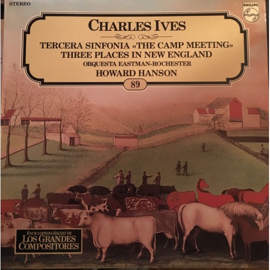Charles Ives, Howard Hanson with Orquesta Eastman-Rochester "Tercera Sinfonia "The Camp Meeting" / Three Places In New England" (LP) 