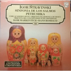 Igor Stravinski - Voces De Niños Y Hombres Del Coro Académico Ruso Orquesta Filarmónica De Moscú  Orquesta Del Concertgebouw Igor Markevitch · Hans Rosbaud ‎ "Sinfonía De Los Salmos / Petrushka" (LP) 