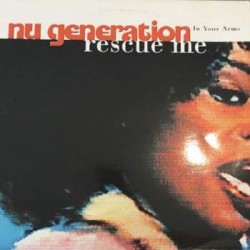Nu Generation ‎"Rescue Me" (12") 