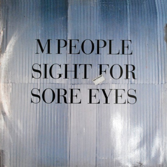 M People ‎"Sight For Sore Eyes" (12")