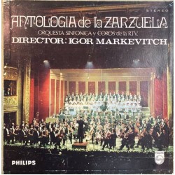 Orquesta Sinfónica Y Coro De RTVE, Igor Markevitch - Antologia De La Zarzuela (2xLP - Box)* 