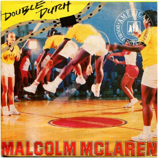 Malcolm McLaren ‎"Double Dutch" (7") 