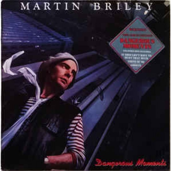 Martin Briley ‎"Dangerous Moments" (LP) 
