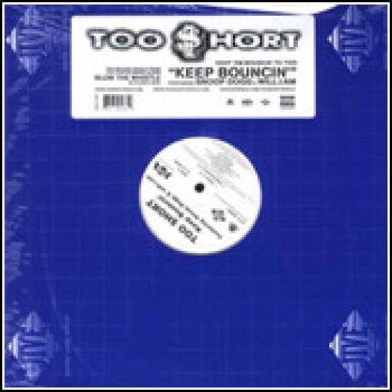 Too Short Featuring Snoop Dogg & Will.I.Am "Keep Bouncin'" (12") 