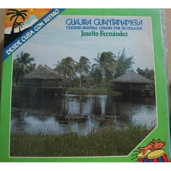 Joseíto Fernández "Guajira Guantanamera Version Original Cubana Por Su Creador" (LP)