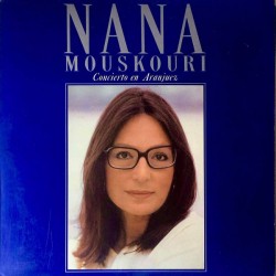 Nana Mouskouri ‎"Concierto En Aranjuez" (2xLP - Simple Sleeve Version1)