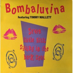 Bombalurina Featuring Timmy Mallett - Seven Little Girls (12") 