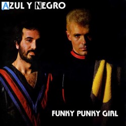 Azul Y Negro ‎"Funky Punky Girl" (12") 