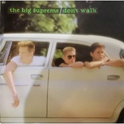 The Big Supreme - Don't Walk (12") 