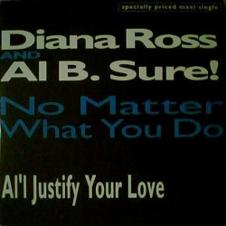 Al B. Sure! And Diana Ross - No Matter What You Do (12")  Al B. Sure! And Diana Ross - No Matter What You Do (12")