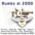 Rumbo Al 2000 (CD) 