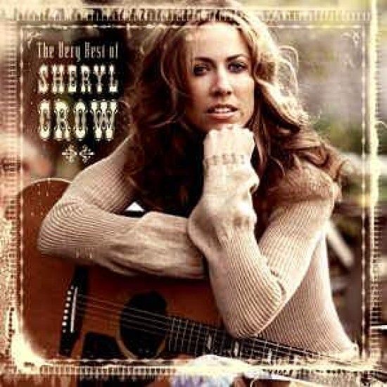 Sheryl Crow "The Very Best Of Sheryl Crow" (CD) 