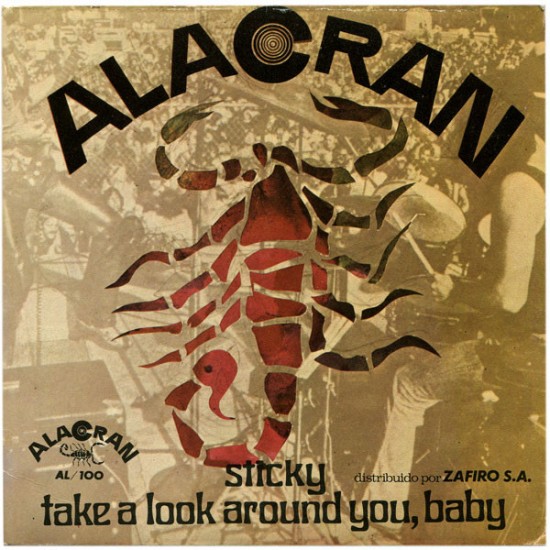 Alacrán ‎"Sticky / Take A Look Around You, Baby" (7") 