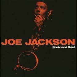 Joe Jackson - Body And Soul (LP)  Joe Jackson - Body And Soul (LP)