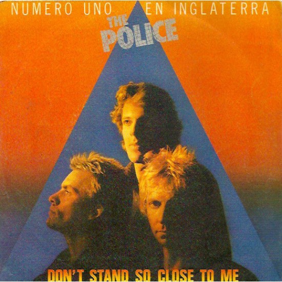The Police ‎"Don't Stand So Close To Me" (7") 