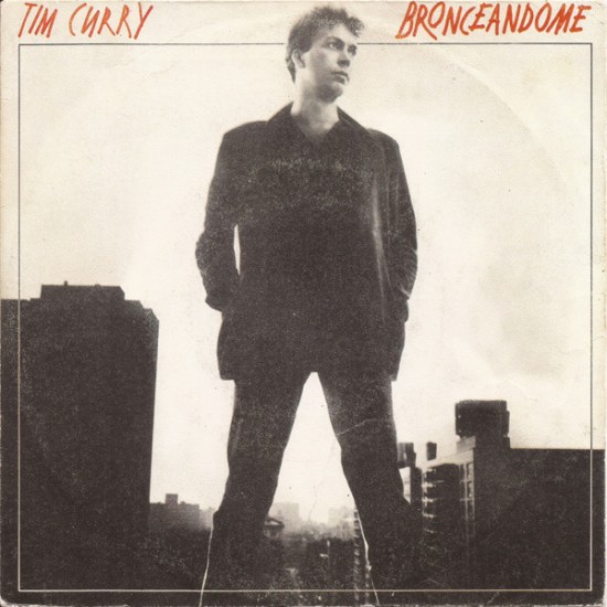 Tim Curry ‎"Bronceandome = Working On My Tan" (7") 