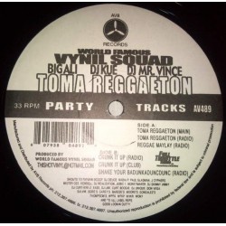 The World Famous Vynil Squad - Toma Reggaeton (12") 