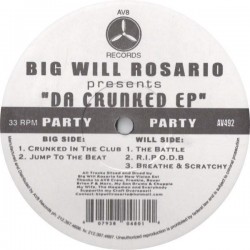 Big Will Rosario - Big Will Rosario Presents Da Crunked EP (12") 