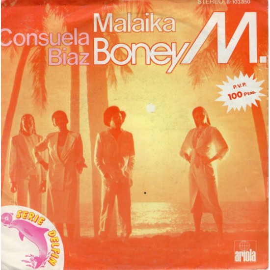 Boney M. ‎"Malaika / Consuela Biaz" (7") 