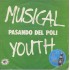 Musical Youth ‎"Pasando Del Poli" (7") 