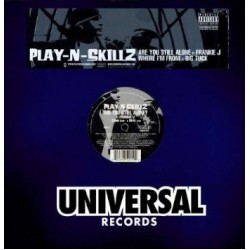 Play-N-Skillz "Are You Still Alone? / Where I'm From" (12") 