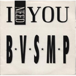B.V.S.M.P. - I Need You (12") 