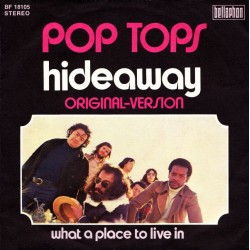 Pop Tops - Hideaway (7")  Pop Tops - Hideaway (7")