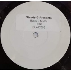 Steady G - DJ Steady G Presents Back 2 Skool (12") 