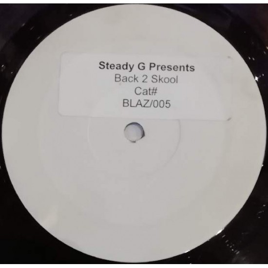 Steady G - DJ Steady G Presents Back 2 Skool (12") Steady G - DJ Steady G Presents Back 2 Skool (12")