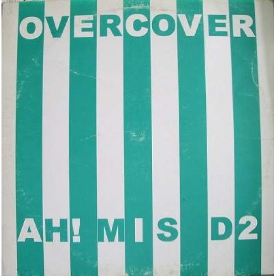Overcover ‎"Ah! Mis....D2"
