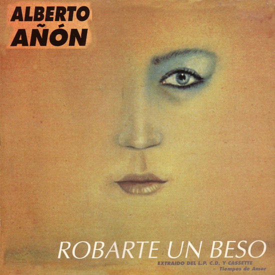 Alberto Añón ‎"Robarte Un Beso" (12") 
