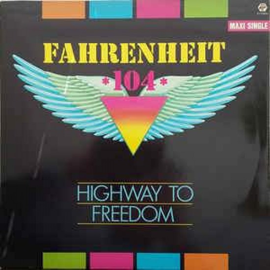 Fahrenheit 104 ‎"Highway To Freedom" (12") 