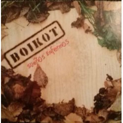Boikot - Sueños Enfermos (7")  Boikot - Sueños Enfermos (7")