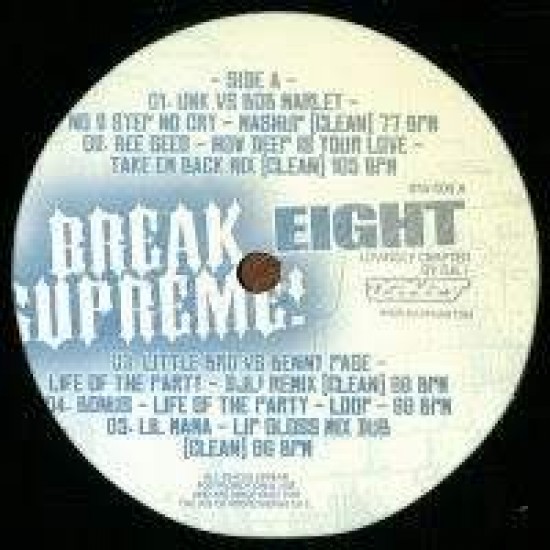 Break Supreme eight (12") 