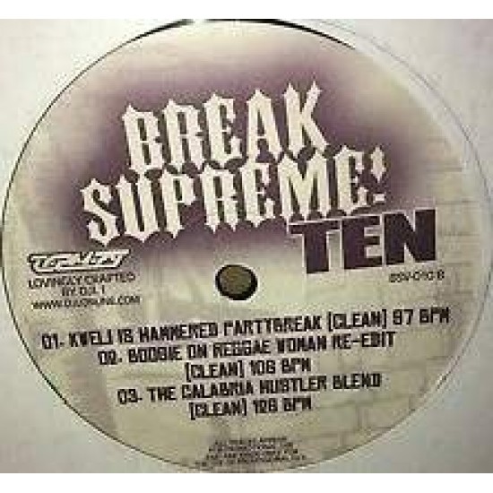 Break Supreme Ten (12") 
