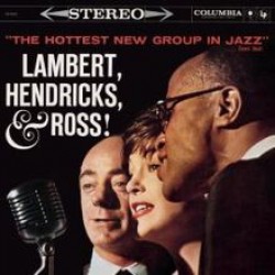 Lambert, Hendricks & Ross ‎"The Hottest New Group In Jazz" (2xCD) 