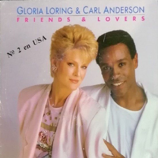 Gloria Loring & Carl Anderson ‎"Friends & Lovers" (7") 