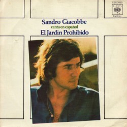 Sandro Giacobbe - Canta En Español El Jardin Prohibido (7")  Sandro Giacobbe - Canta En Español El Jardin Prohibido (7")