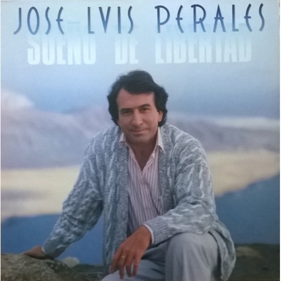 Jose Luis Perales "Sueño De Libertad" (LP) 