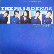 The Pasadenas - Love Thing (12")  The Pasadenas - Love Thing (12")
