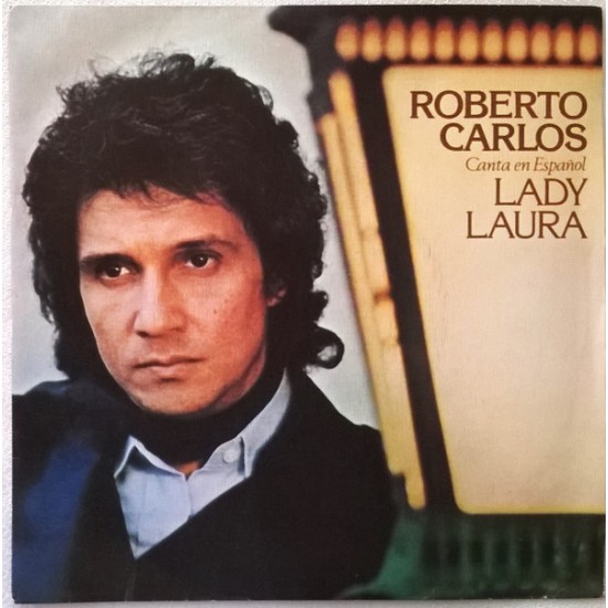 Roberto Carlos ‎"Canta En Español: Lady Laura" (7") 