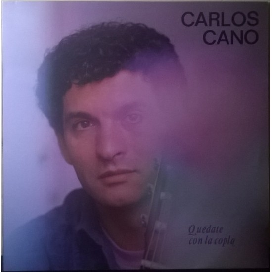 Carlos Cano ‎"Quédate Con La Copla" (LP)* 