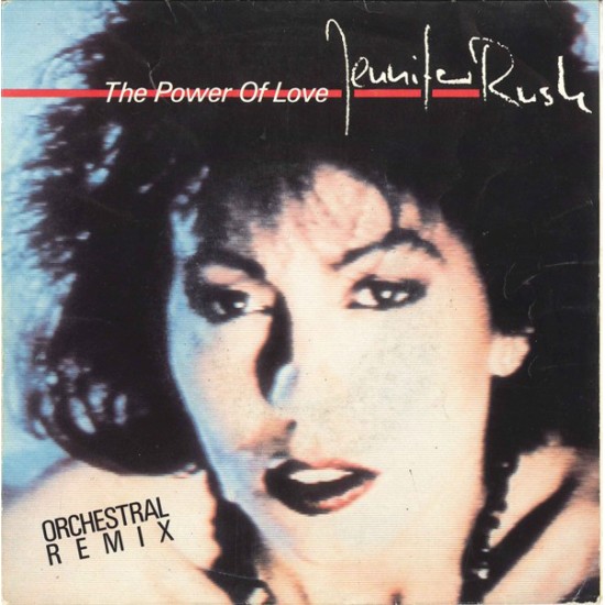 Jennifer Rush ‎"The Power Of Love (Orchestral Remix)" (7") 