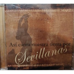 Asi Canta Nuestra Tierra Por Sevillanas (CD) 