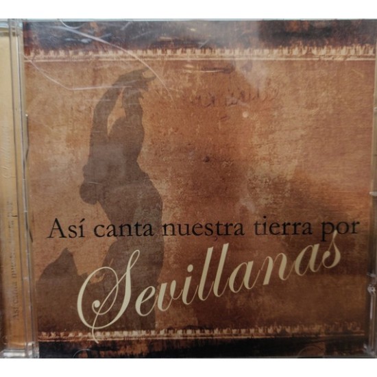Asi Canta Nuestra Tierra Por Sevillanas (CD) 