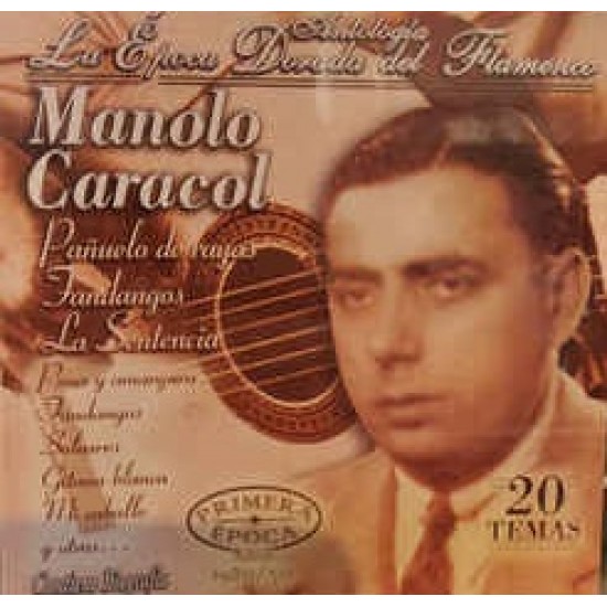 Manolo Caracol ‎"Antologia La Epoca Dorada Del Flamenco Vol.8" (CD)