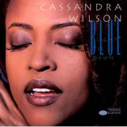 Cassandra Wilson ‎"Blue Light 'Til Dawn" (CD)