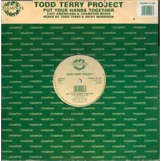 The Todd Terry Project "Put Your Hands Together" (12")