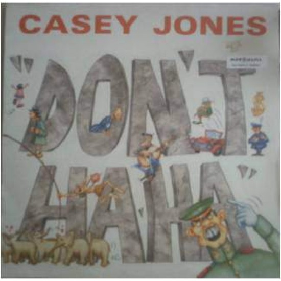 Casey Jones "Don't Ha Ha (Remix 90)" (12") 