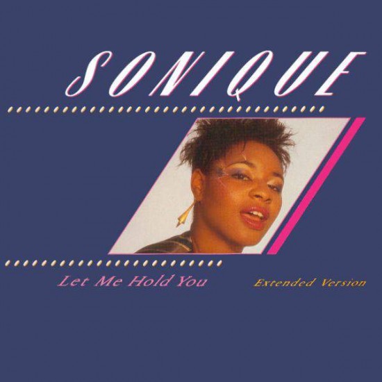 Sonique ‎"Let Me Hold You" (12")* 